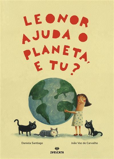 Leonor Ajuda o Planeta, e Tu?