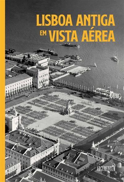 Lisboa Antiga em Vista Aérea