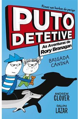 Puto Detetive: as aventuras de Rory Branagan - Brigada canina