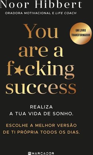 You Are a F*Cking Success